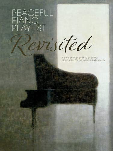 Peaceful Piano Playlist, Revisited