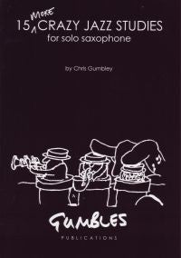 15 More Crazy Jazz Studies, Saxophone
