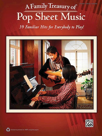 A Family Treasury of Pop Sheet Music
