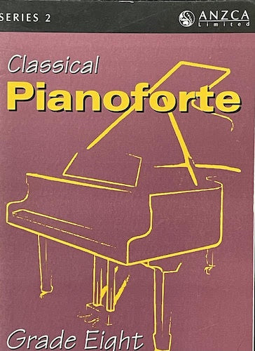 ANZCA Series 2 , Grade 8, Classical Piano