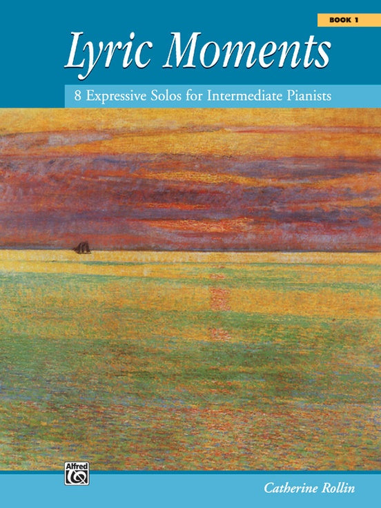 Lyric Moments, Catherine Rollin, Book 1
