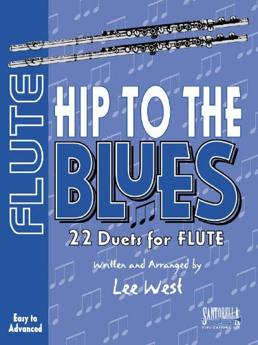 Hip to the Blues, 22 Duets for Flute
