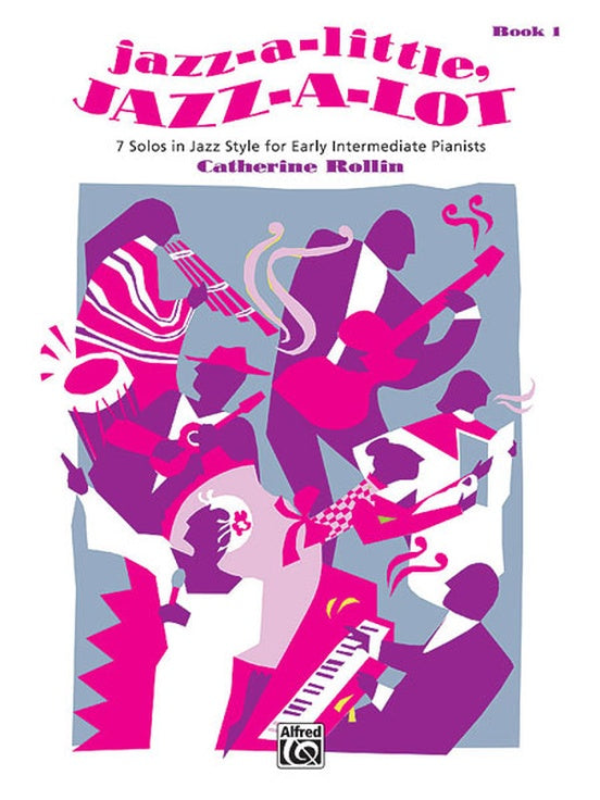 Jazz-a-little, Jazz-a-Lot, Book 1