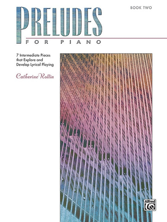 Preludes for Piano, Book 2, Catherine Rollin