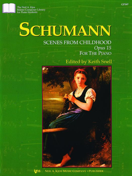 Schumann Scenes from Childhood Op.15 (KJOS)