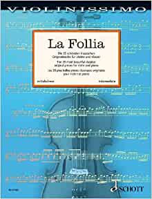 La Follia (Beautiful Classical Pieces for Violin) (Schott)