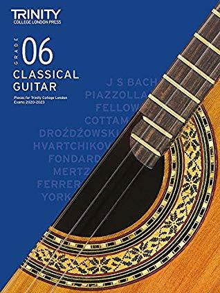 Trinity Classical Guitar Exams 20-23, G6