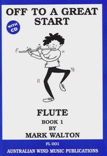 Off to A Great Start, Book 1 Flute, Walton