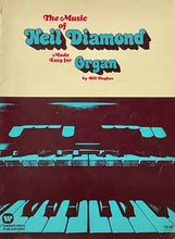 Load image into Gallery viewer, Music of Neil Diamond Made Easy for Organ
