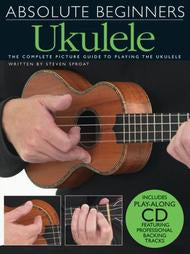 Absolute Beginners Ukulele Book 1