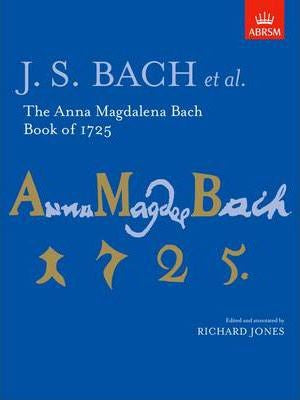 Bach The Anna Magdalena Bach Book of 1725 (ABRSM)