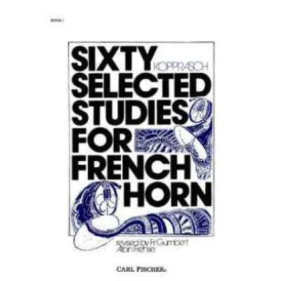 Sixty Selected Studies for French Horn Book 1