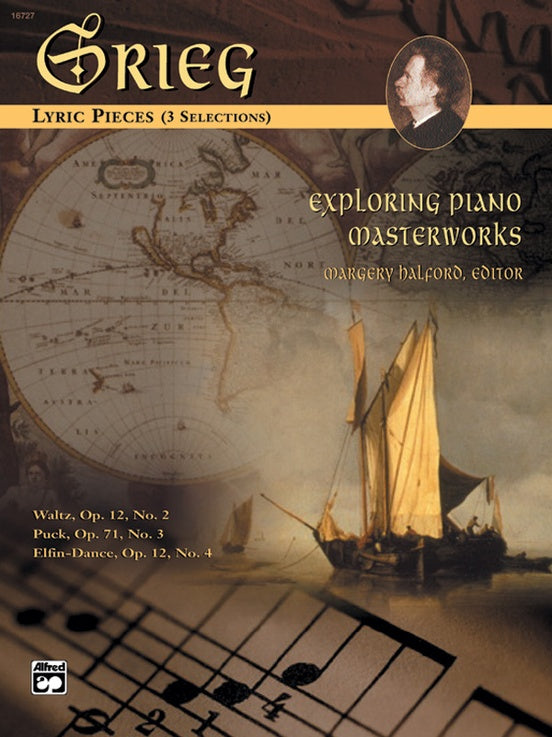 Edvard Grieg: Exploring Piano Masterworks: Lyric Pieces