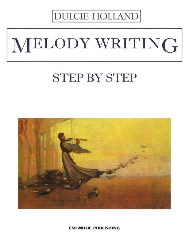 Holland Melody Writing Step by Step