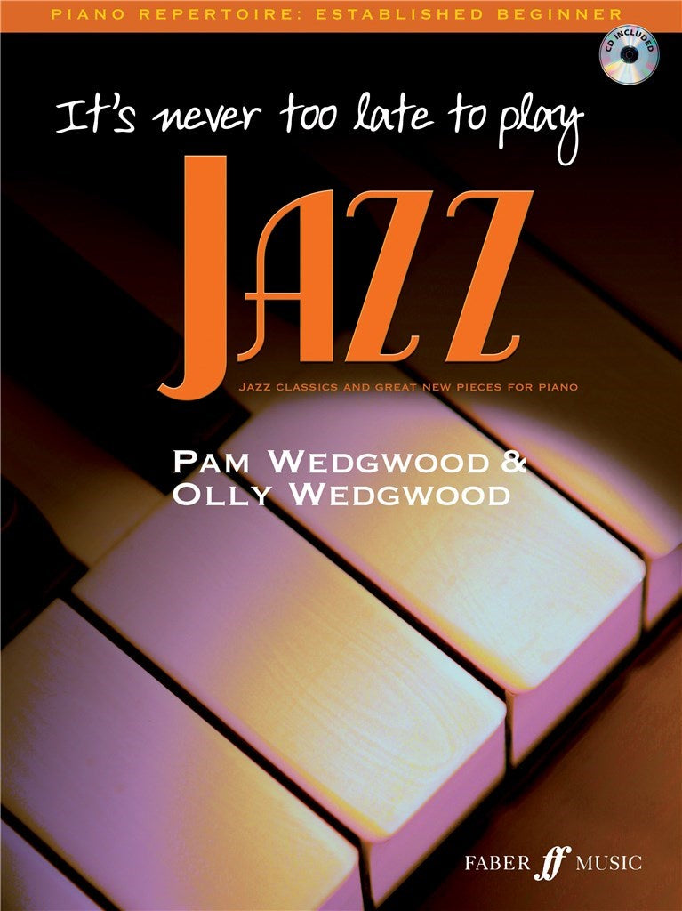 Wedgwood It's Never Too Late To Play Jazz