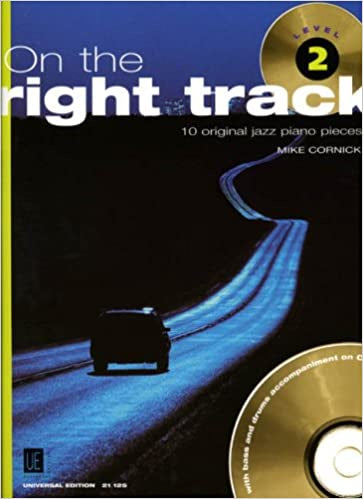 On the Right Track for Jazz Piano 2, Mike Cornick
