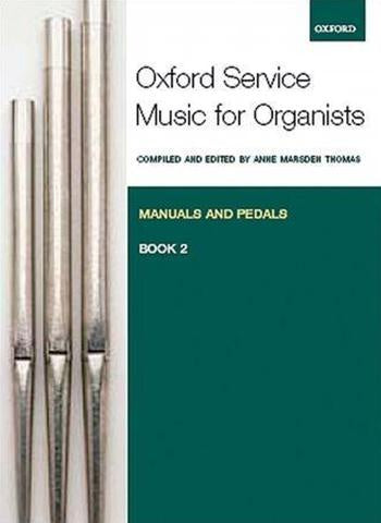 Oxford Service Music for Organ Book 2 (Manuals/Pedals)
