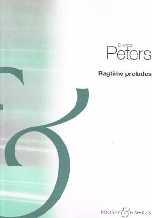 Peters Ragtime Preludes (B&H)