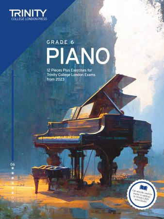 Trinity Piano Exams from 2023 Grade 6